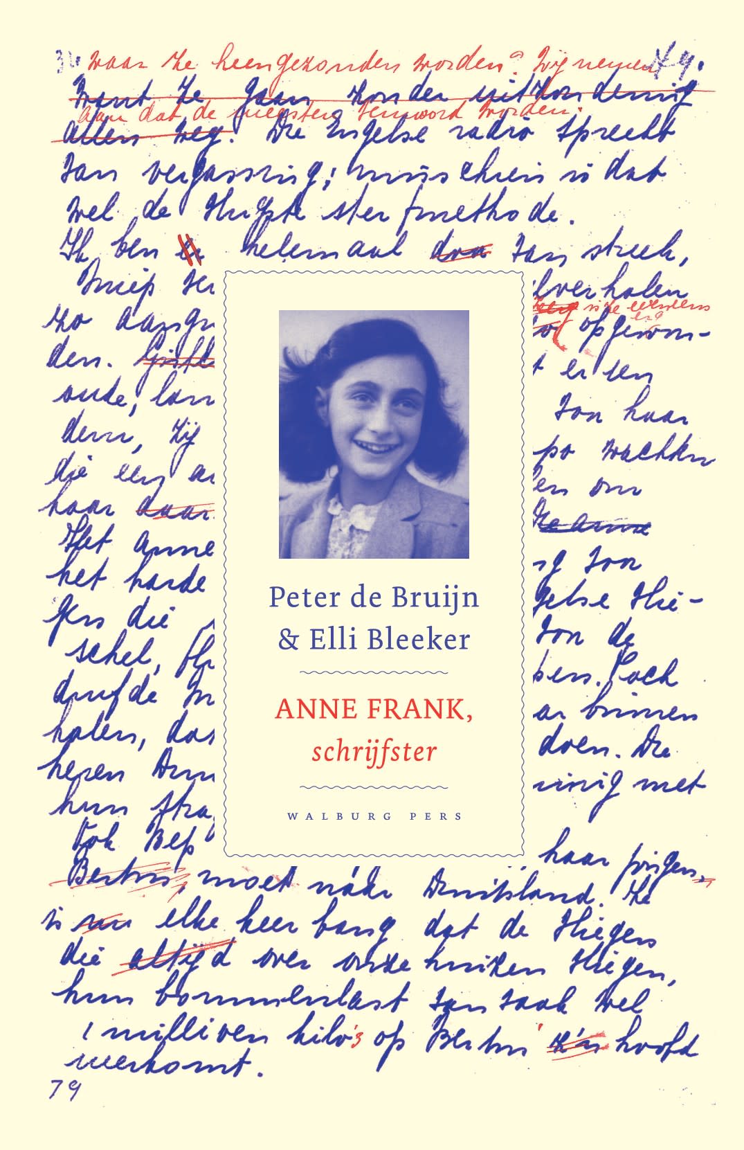 Cover van Anne Frank, schrijfster, door Elli Bleeker en Peter de Bruijn van het Huygens Instituut.